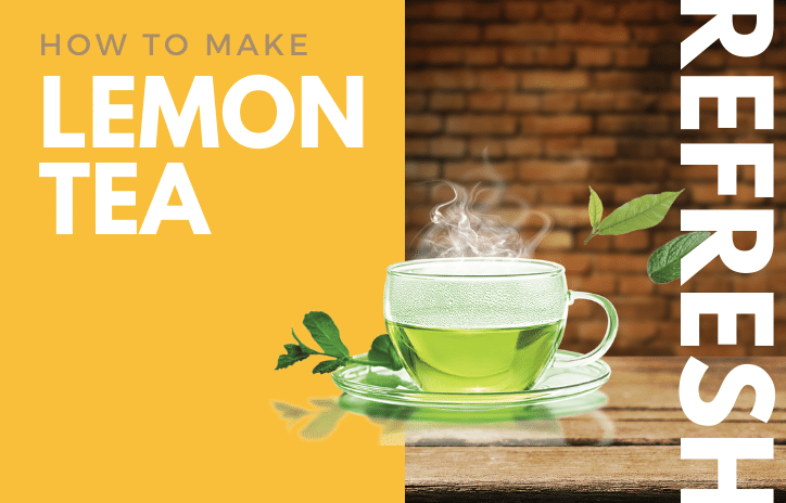 How to Make Hot Ginger Lemon Tea